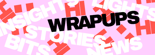 Demnächst: Weekly Wrap-up