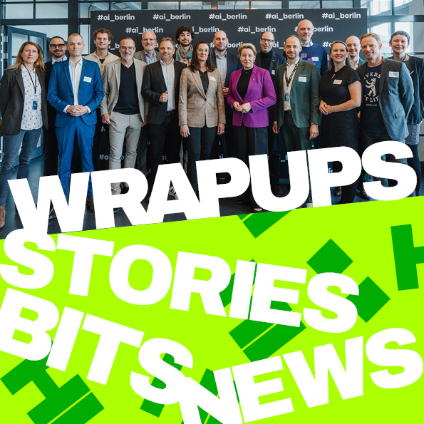 Weekly Wrapup shows opening of ai_berlin